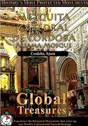 Global Treasures  MEZQUITA-CATEDRAL DE CORDOBA Aljama Mosque Andalucia, Spain