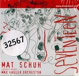 Mat Schuh and the fabulous Max Hagler Orchestra. - 