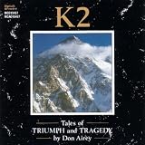 K2-Tales of triumph and tragedy (1988)