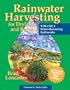 Water-Harvesting Earthworks: 2 (Rainwater Harvesting for Drylands and Beyond)
