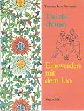 T'ai chi ch'uan - Einswerden mit dem Tao - Petra Kobayashi, Toyo Kobayashi