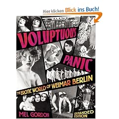 Voluptuous Panic: The Erotic World of Weimar Berlin