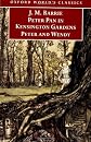 Peter Pan in Kensington Gardens  / Peter and Wendy (Oxford World's Classics)