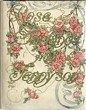Rose Garlands From Tennyson