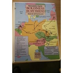 Boldness be My Friend: Complete & Unabridged