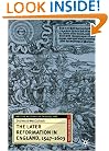 The Later Reformation in England, 1547-1603, Second Edition (British History in Perspective (Paperback St. Martins))