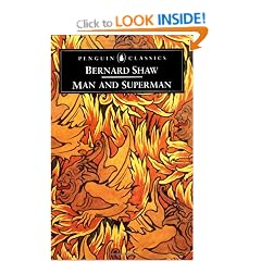 Man and Superman: A Comedy and a Philosophy (Penguin Classics)