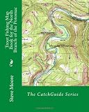 Trout Fishing Map Book for the North Branch of the Potomac: A West Virginia and Maryland River
