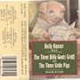 Three Billy Goats Gruff & Three Little Pigs