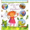 La vie des papillons