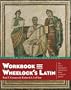 Workbook for Wheelock's Latin