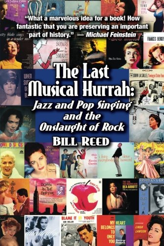 The Last Musical Hurrah:: Jazz and Pop Singing and the Onslaught of Rock