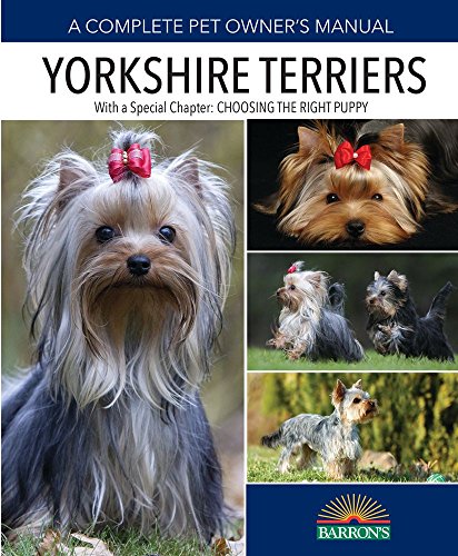 Yorkshire Terriers (Pet Owner's Manual)