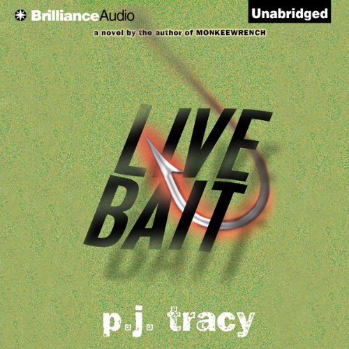 Live Bait: Monkeewrench Series, Book 2