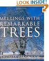Meetings With Remarkable Trees (Cassell Illustrated Classics)