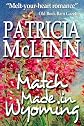 Match Made in Wyoming (Wyoming Wildflowers Book 2)