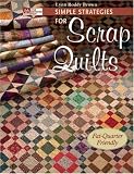 Cover of Simple Strategies for Scrap Quilts by Lynn Roddy Brown 1564776859
