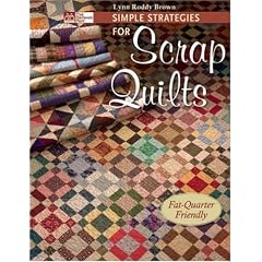 Simple Strategies for Scrap Quilts (That Patchwork Place)