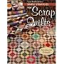 Simple Strategies for Scrap Quilts (That Patchwork Place) (That Patchwork Place)