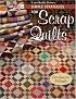 Simple Strategies for Scrap Quilts (That Patchwork Place)