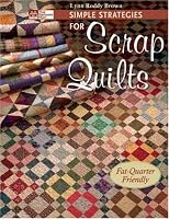 Simple Strategies for Scrap Quilts (That Patchwork Place)