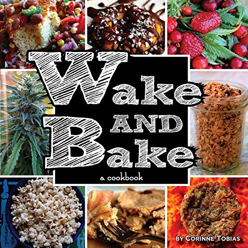 Wake & Bake: a cookbook