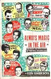 Always Magic in the Air: The Bomp and Brilliance of the Brill Building Era