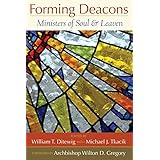 forming deacons ministers of soul and leaven