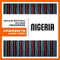 Wyld Pytch/51 Lex Records Presents: Music From Nigeria