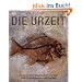 Die Urzeit: Die gro�e Bild-Enzyklop�die mit �ber 2500 Farbfotografien und Grafiken.