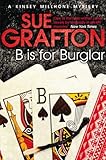 B is for Burglar: A Kinsey Millhone Mystery (Kinsey Millhone Mysteries)