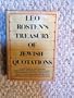 Leo Rosten's Treasury of Jewish Quotations