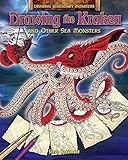Drawing the Kraken and other sea monsters