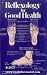 Reflexology for Good Health