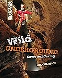 Wild underground