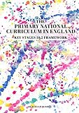 The 2014 primary national curriculum in England : key stages 1&2 framework document