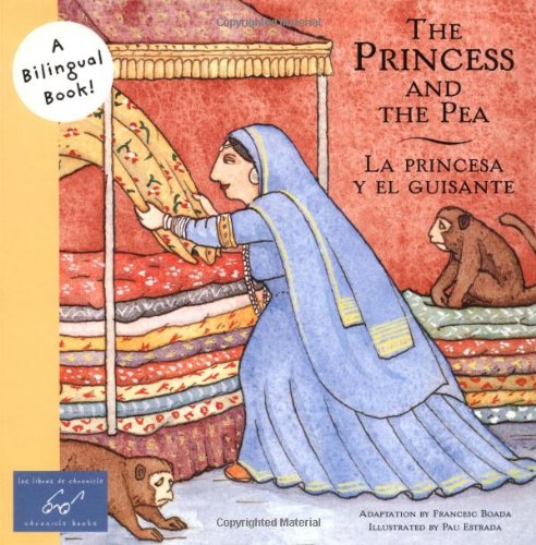 Princess and the Pea/La Princesa y el Guisante (Bilingual Fairy Tales)