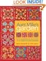 Aunt Millie's Garden: 12 Flowering Blocks from Piece O' Cake Designs