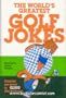 The World's Greatest Golf Jokes