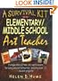 A Survival Kit for the Elementary/Middle School Art Teacher (J-B Ed: Survival Guides)