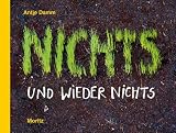 Nichts und wieder nichts: Anl&auml;sse um miteinander &uuml;ber NICHTS nachzudenken - Antje Damm