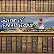 Anne of Green Gables | Lucy Maud Montgomery