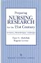 Preparing Nursing Research for the 21st Century: Evolution, Methodologies, Challenges