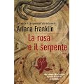 La rosa e il serpente (Bestseller)