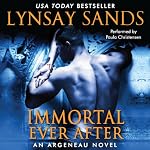 Immortal Ever After: An Argeneau Novel, Book 18 | Lynsay Sands