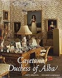 The great houses of Cayetana, Duchess of Alba