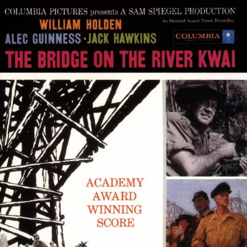 The Bridge On The River Kwai: An Original Soundtrack Recording Malcolm Arnold