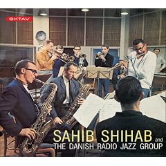 Sahib Shihab and the Danish Radio Jazz Group