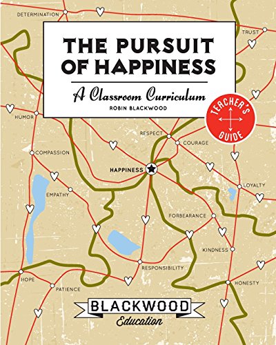the pursuit of happiness a classroom curriculum