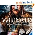 Wikinger: Seefahrer, Entdecker, Krieger